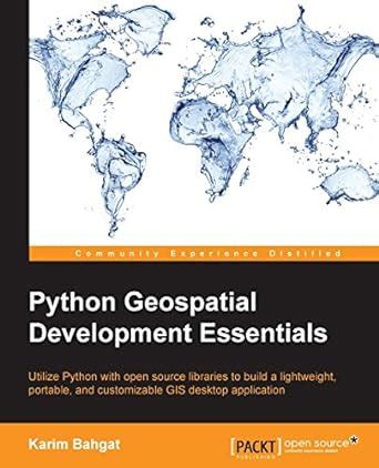 Python Geospatial Development Essentials eBook : Bahgat, Karim: Amazon ...