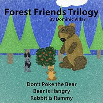 Forest Friends Trilogy: Poke, Hangry and Rammy: Don't Poke the Bear ...