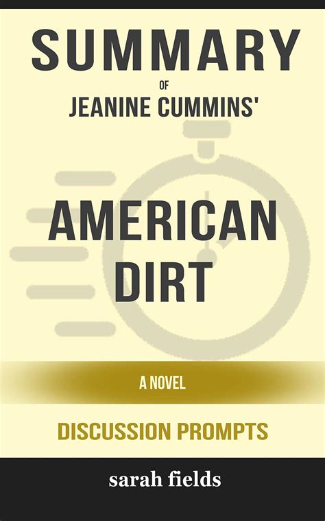 Summary of American Dirt: A Novel by Jeanine Cummins - Discussion ...