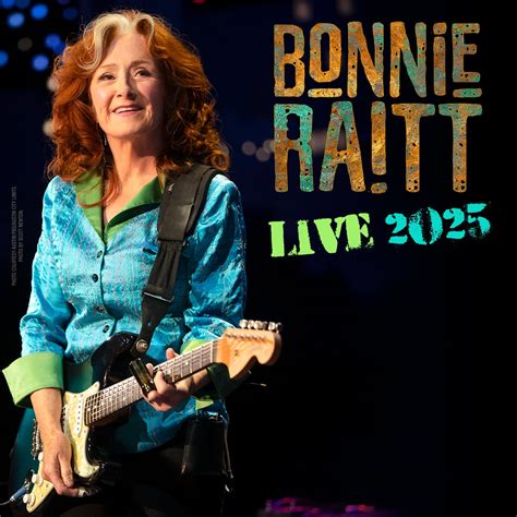 Bonnie Raitt: Live 2025 | Altria Theater | Official Website