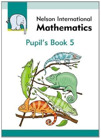 Nelson International Mathematics Pupil's Book 5 : Morrison: Amazon.in ...
