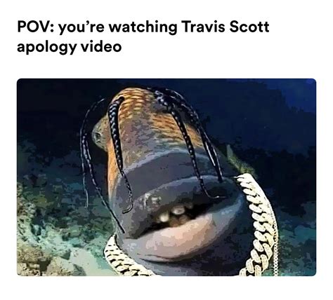 50+ Funny Travis Scott Memes That Will Make You Laugh