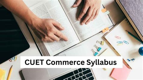 CUET Commerce Syllabus 2026, Check COQP08 Exam Syllabus Here