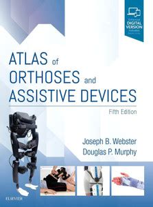 Atlas of Orthoses and Assistive Devices: Buy Atlas of Orthoses and ...