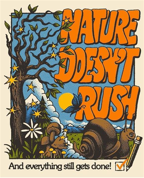 Nature Doesn't Rush Poster Design