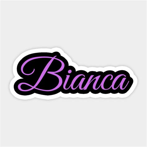 Bianca Girl Name Sticker | Name Stickers, Girl Names