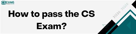 How to pass the CS exam?