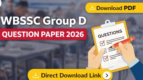 WBSSC Group D Question Paper 2026 Out, Download Paper PDF On 08 March