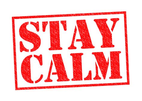 Stay Calm: Ý Nghĩa, Cách Dùng và Ví Dụ Minh Họa