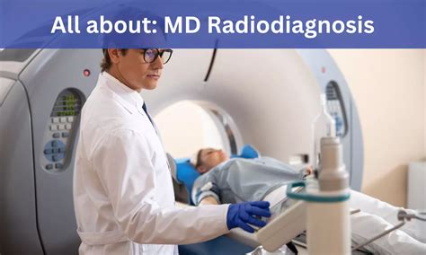 MD Radiodiagnosis In India: Check Out Admission Process, Fees, Medical ...