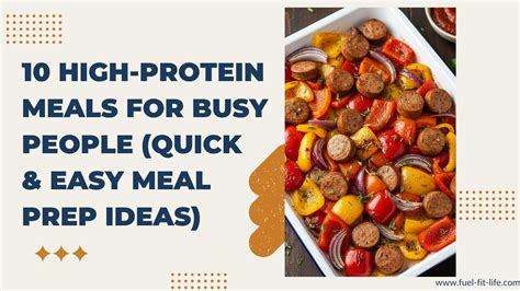 10 High-Protein Meals for Busy People | Quick & Easy Meal Prep