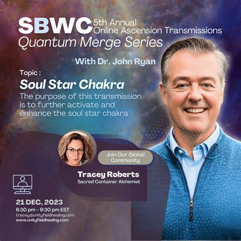 Explore the Soul Star Chakra with SBWC: Quantum Merge Event - December 2023