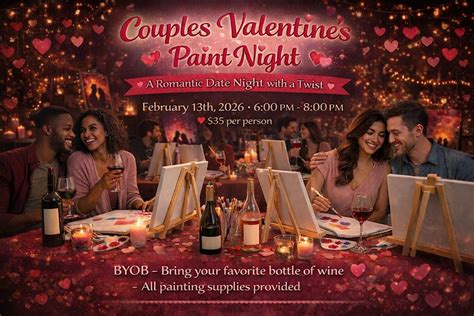 Couples Valentine’s Paint Night with A Romantic Twist & BYOB! 4 Early ...