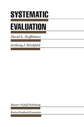 Buy Systematic Evaluation: A Self-instructional Guide to Theory and ...