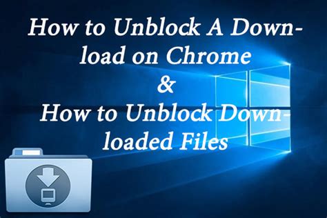 Image result for How to Unblock a Download File