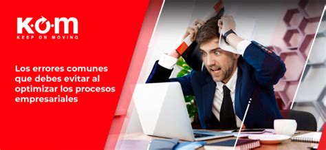 Comprendiendo los errores en los ajustes de procesos