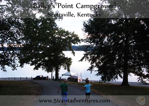 51 Cent Adventures: Bailey's Point Campground