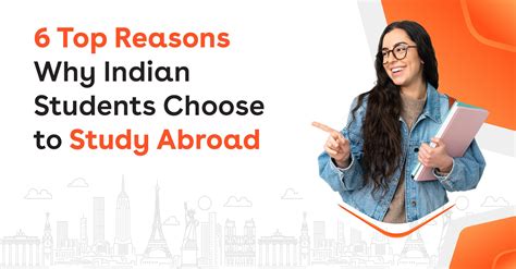 Top 6 Reasons Why Indian Students Prefer to Study Abroad