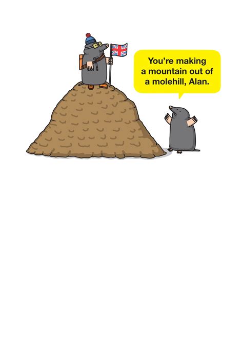 Mountain Molehill Memes Mountain Out Of A Molehill Cartoons And Comics