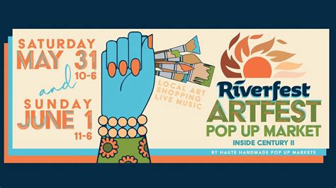 ? ArtFest at Riverfest! Pop Up Market 2025 ??, Century II Performing ...