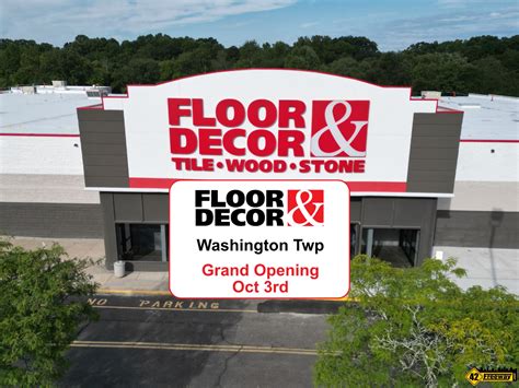 Floor & Decor Turnersville Washington Twp Opens October 3rd - 42 Freeway