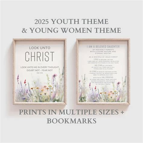 LDS 2025 Youth Theme - Young Women Theme - Prints and Bookmarks - Look ...