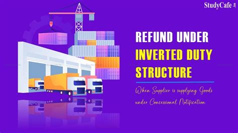 CBIC clarifies Refund under Inverted Duty Structure where Supplier is ...
