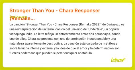 Significado de la canción Stronger Than You - Chara Responser (Remake ...