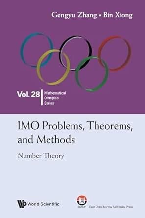 Buy Imo Problems, Theorems, And Methods: Number Theory: 28 ...
