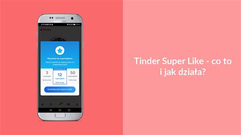 Tinder Super Like - co to i czy warto kupić? - Intymna Polska