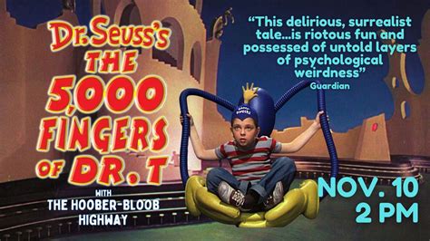 Dr. Seusss THE 5,000 FINGERS OF DR. T with Dr. Seuss Pre-Show, Arkadin ...