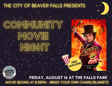 COMMUNITY MOVIE NIGHT!!! *WONKA*, The Falls Park (1301 7th Ave. Beaver ...