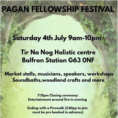Pagan Fellowship Festival, Tir Na Nog Holistic Centre, Glasgow, 4 July ...