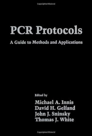 Buy PCR Protocols: A Guide to Methods and Applications Book Online at ...