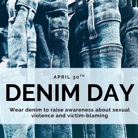 Today is National Denim Day, a global campaign that raises awareness about sexual violence and ...