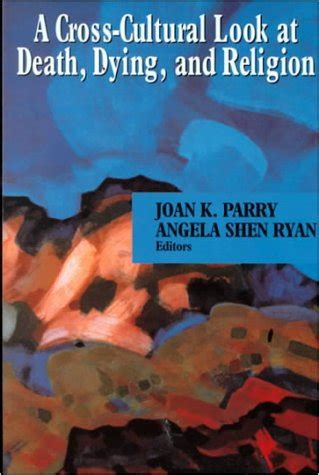 Buy A Cross-Cultural Look at Death, Dying, and Religion (The Nelson ...