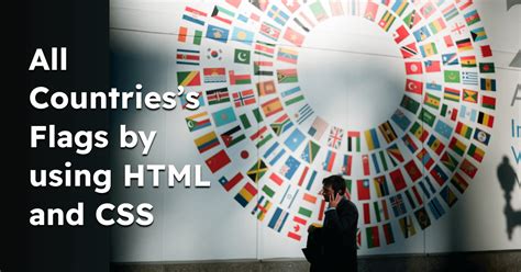 I made all countries' flags using HTML & CSS - Jatin Sharma