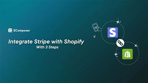 3 Easy Steps to Integrate Stripe with Shopify – EComposer