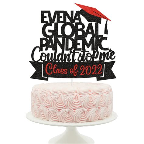 Even A Global Pandemic Couldnt Stop Me Cake Topper Class | Desertcart INDIA