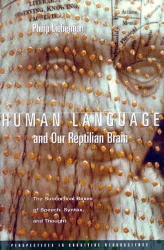 Buy Human Language & Our Reptilian Brain – The Subcortical Bases of ...