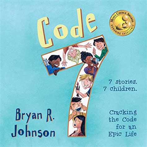 Code 7: Cracking the Code for an Epic Life (Audio Download): Bryan R ...