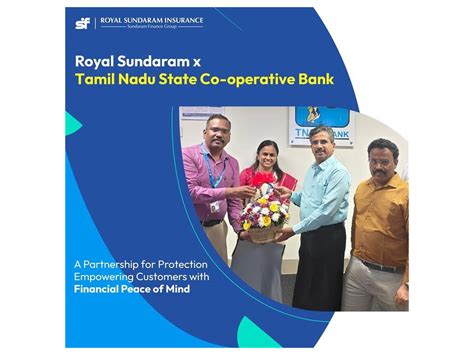 Royal Sundaram (RSGI) and Tamil Nadu State Co-operative Bank (TNSC ...
