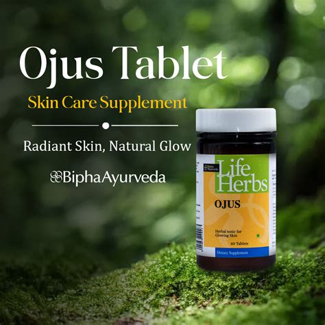 Ojus Tablet Skin Care Supplement – Bipha Ayurveda