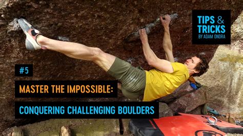 Mastering Impossible: Conquering Challenging Boulders | Adam Ondra