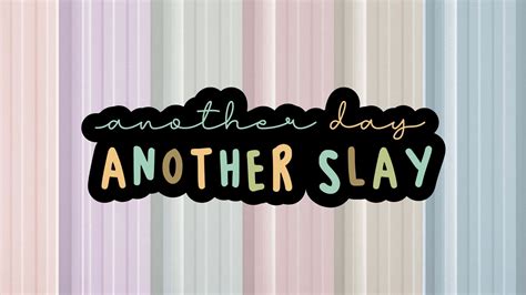 [100+] Slay Wallpapers | page 2 | Wallpapers.com