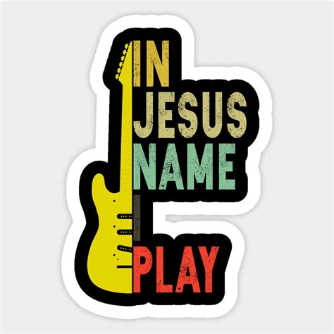 Jesus Shirt In Jesus Name I Play T-shirt: Christian Guitar Apparel ...
