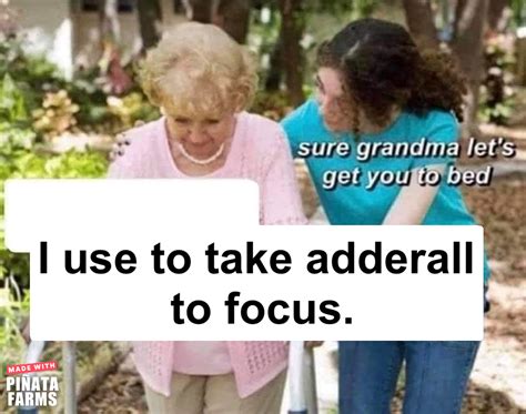 Sure grandma Memes - Piñata Farms - The best meme generator and meme ...
