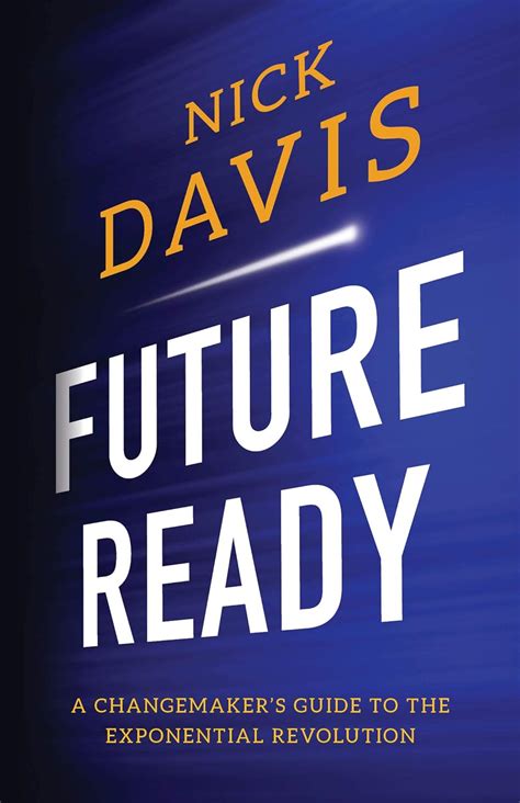 Buy Future Ready: A Changemaker's Guide to the Exponential Revolution ...