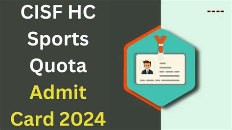 CISF HC Sports Quota Admit Card 2024 Out For Trial, PST, DV