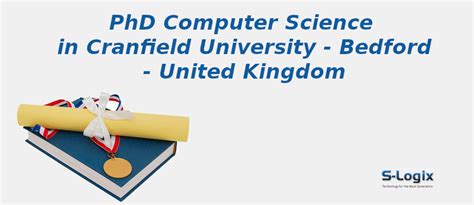 Cranfield University | PhD Computer Science | S-Logix